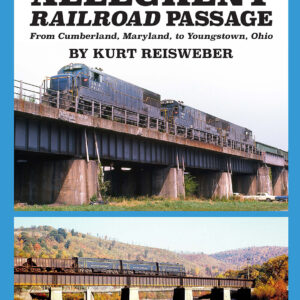 BK-25-536 Great Allegheny Railroad Passage from Cumberland, Maryland to Youngstown